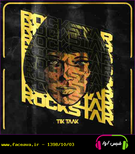 دانلود آهنگ تیک تاک راک استار