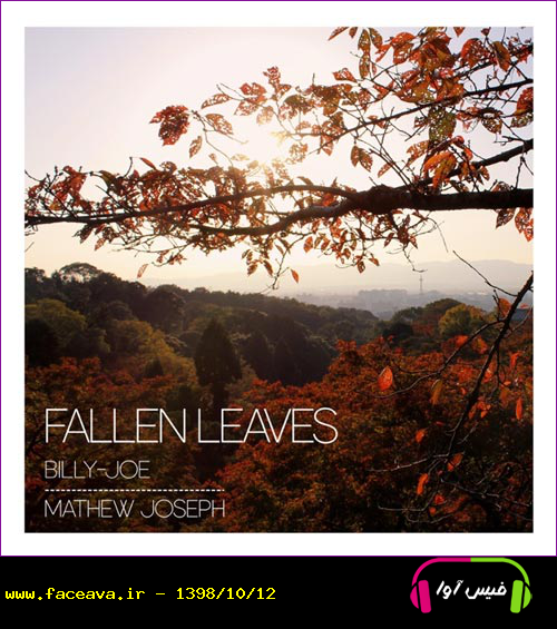 گیتار آرامش بخش احساسی Fallen Leaves اثری از Billy-Joe Mathew Joseph
