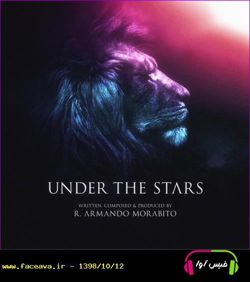 دانلود آهنگ خارجی الکترونیک پرشور Under the Stars اثری از R. Armando Morabito