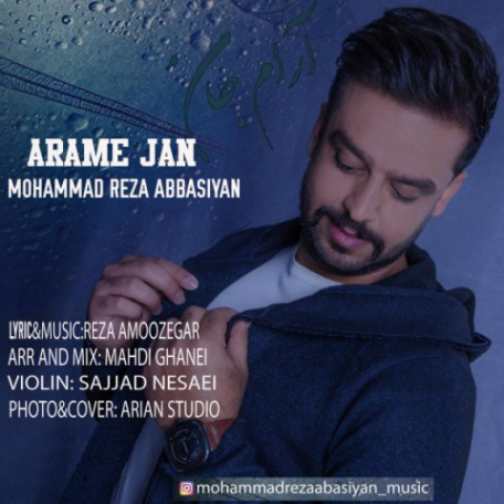 دانلود آهنگ جدید محمدرضا عباسیان آرام جان