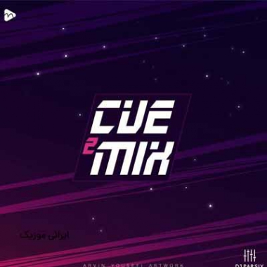دانلود پادکست cue mix 02 از Dj Parsix