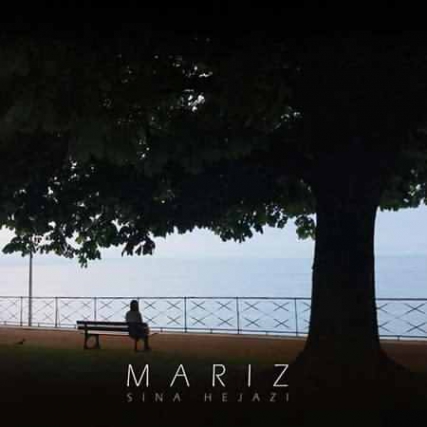 Mariz دانلود آهنگ جدید سینا حجازی به نام مریض
