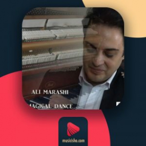 دانلود آهنگ علی مرعشی به نام Magical Dance