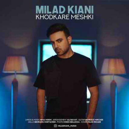 Milad Kiani Khodkare Meshki 1 دانلود آهنگ کی واسمون تقدیرو با خودکار مشکی نوشت