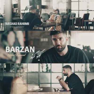 دانلود آهنگ برزان گیسو کمند