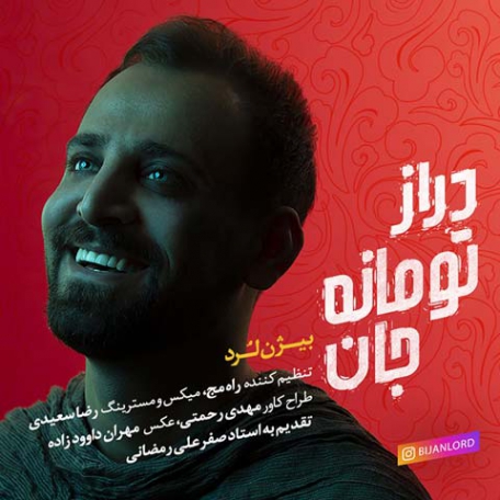 دانلود آهنگ دراز تومانه جان بیژن لرد